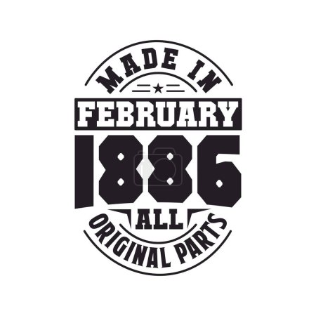 Illustration for Made in February 1886 all original parts. Born in February 1886 Retro Vintage Birthday - Royalty Free Image