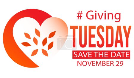 National Day of Giving encourages giving back. It takes place the Tuesday after Thanksgiving Tuesday Background with Hashtag and Save the date typography. World day of giving backdrop.