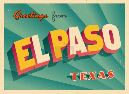 Illustration for Greetings from El Paso, Texas, USA - Wish you were here! - Vintage Touristic Postcard. Vector Illustration. Used effects can be easily removed for a brand new, clean card. - Royalty Free Image
