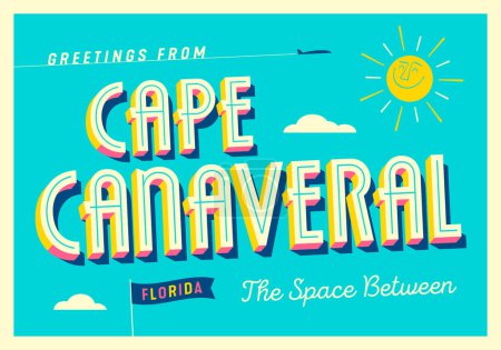 Illustration for Greetings from Cape Canaveral, Florida, USA - The Space Between - Touristic Postcard. Vector Illustration. - Royalty Free Image
