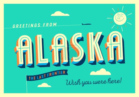 Illustration for Greetings from Alaska, USA - The Last Frontier, - Touristic Postcard. - Royalty Free Image