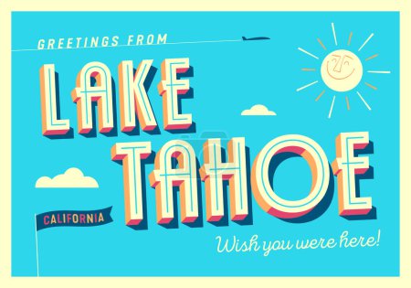 Illustration for Greetings from Lake Tahoe, California, USA - Wish you were here! - Touristic Postcard. - Royalty Free Image