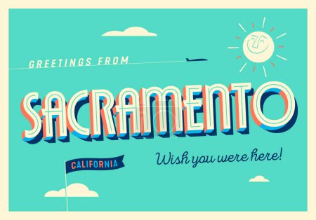 Téléchargez les illustrations : Salutations de Sacramento, Californie, États-Unis - J'aimerais que vous soyez là ! - Carte postale touristique. - en licence libre de droit