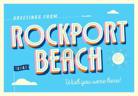 Téléchargez les illustrations : Salutations de Rockport Beach, Texas, États-Unis - J'aimerais que vous soyez là ! - Carte postale touristique. - en licence libre de droit