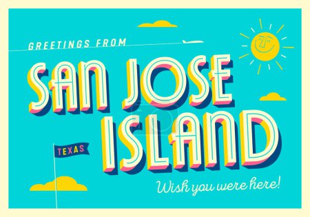 Illustration for Greetings from San Jose Island, Texas, USA - Wish you were here! - Touristic Postcard. - Royalty Free Image