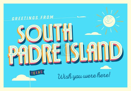 Téléchargez les illustrations : Salutations de South Padre Island, Texas, États-Unis - J'aimerais que vous soyez là ! - Carte postale touristique. - en licence libre de droit