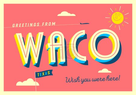 Ilustración de Saludos desde Waco, Texas, USA - ¡Ojalá estuvieras aquí! - Postal turística. - Imagen libre de derechos
