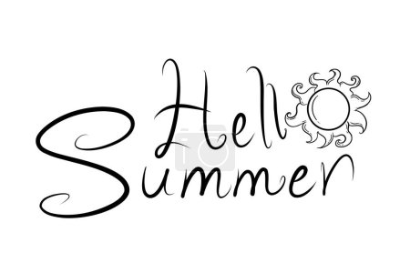 Téléchargez les illustrations : Texte manuscrit Hello Summer isolé sur fond blanc. O lettre comme soleil dans le mot bonjour. Design cool et créatif pour la saison estivale et les vacances. - en licence libre de droit