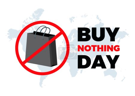 Illustration for Buy Nothing Day poster vector illustration. International day of protest against consumerism vector. Shopping bag ban icon vector. Stop shopping bag symbol. Important day - Royalty Free Image