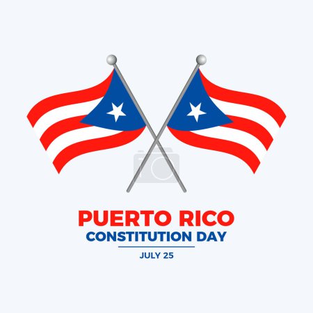 Puerto Rico Constitution Day poster vector illustration. Two crossed Puerto Rico flags on a pole icon vector. Puerto Rican Flag design element. Template for background, banner, card. July 25 every year. Important day