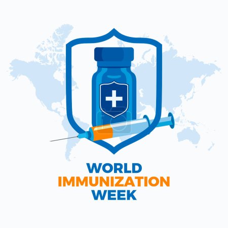 World Immunization Week poster vector illustration. Vaccine vial, injection syringe and shield icon vector. Template for background, banner, card. Each April. Important day