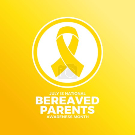 July is National Bereaved Parents Awareness Month poster vector illustration. Yellow awareness ribbon icon in a circle. Template for background, banner, card. Important day
