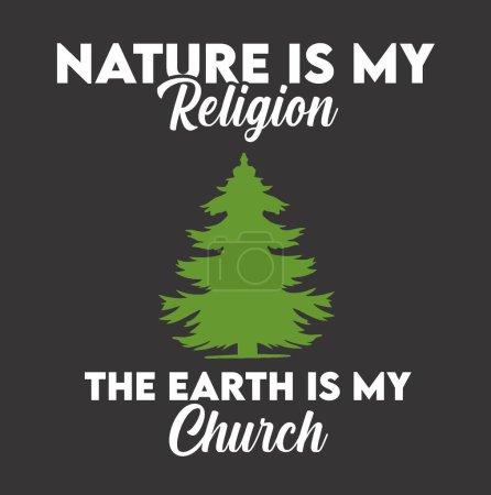 Téléchargez les illustrations : La nature est ma religion La terre est mon église - en licence libre de droit