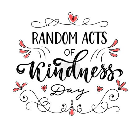 Illustration for Random Acts of Kindness Day lettering composition with flourishes. Vector illustration on the white background. - Royalty Free Image