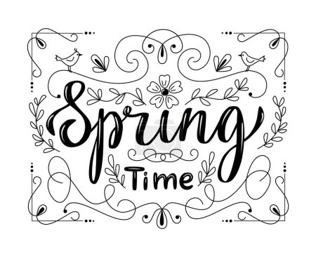 Illustration for Spring Time lettering composition with floral elements, flourishing and birds. Vector black and white illustration - Royalty Free Image