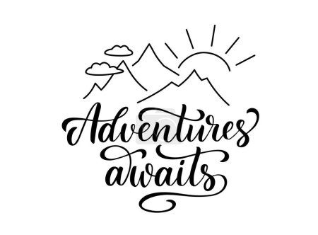 Adventures awaits lettering composition with sun, mountains and clouds in line style. Vector illustration.