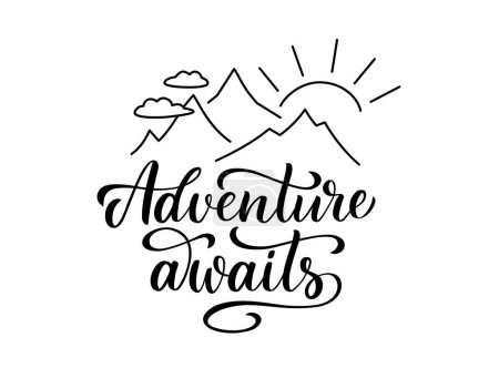 Adventures awaits lettering composition with sun, mountains and clouds in line style. Vector illustration.