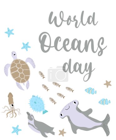Vector ocean illustration with hammerhead fish,turtle,penguin,squid.Worlg ocean day - modern lettering.Underwater marine animals.Ecology design for banner,flyer,postcard, website design,poster.