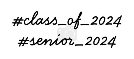 Illustration for Class of 2024 Senior Graduation Hashtag - Royalty Free Image