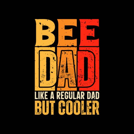 Bee dad funny fathers day t-shirt design