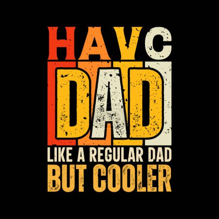 Ilustración de Havc papá divertido padres día camiseta diseño - Imagen libre de derechos