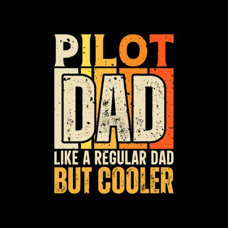 Ilustración de Papá piloto divertido padre día camiseta diseño - Imagen libre de derechos
