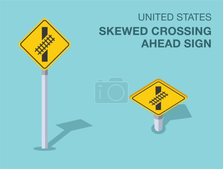Illustration for Traffic regulation rules. Isolated United States skewed crossing ahead sign. Front and top view. Flat vector illustration template. - Royalty Free Image