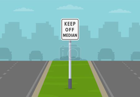 Driving rules and tips. Divided lane road and keep off median traffic sign. Flat vector illustration template.