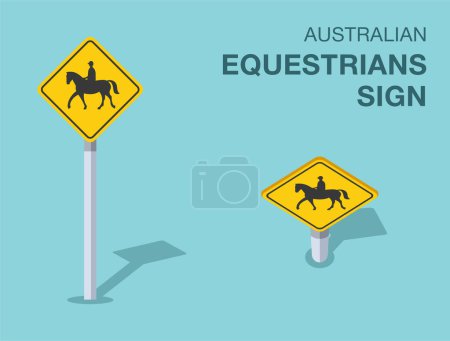 Traffic regulation rules. Isolated Australian "equestrians" road sign. Front and top view. Flat vector illustration template.