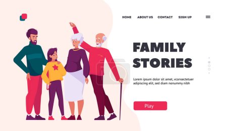 Illustration for Family Stories Landing Page Template. Happy Characters Father, Daughter, Grandfather and Grandmother. Children, Parents and Grandparents Generations Together. Cartoon People Vector Illustration - Royalty Free Image