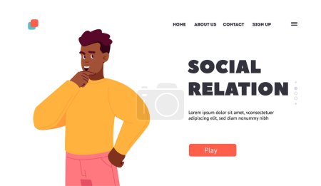 Illustration for Social Relations Landing Page Template. Doubtful Man Thinking, Solve Complicated Task or Choose Right Decision Touching Chin. Person Develop Idea, Brain Storm, Solution. Cartoon Vector Illustration - Royalty Free Image