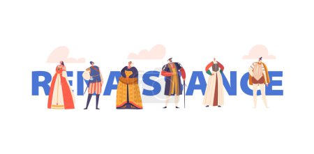 Illustration for Renaissance Concept with Rich Men and Women in Antique Era Clothing. Smiling People of Advanced Culture and Humanism. Historical European Period Persons Poster or Banner. Cartoon Vector Illustration - Royalty Free Image
