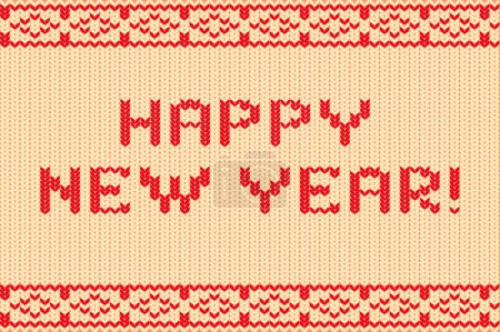 Illustration for Happy New Year Type In Cozy Knit, Vibrant Letters Wish A Joyful A Warm Embrace Of Optimism And Celebration For The Coming Moments And Adventures. Handmade Knitwear Greeting Card. Vector Illustration - Royalty Free Image