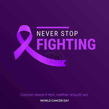 Illustration for Never Stop Fighting Ribbon Typography. Cancer doesn't rest. neither should we - World Cancer Day - Royalty Free Image