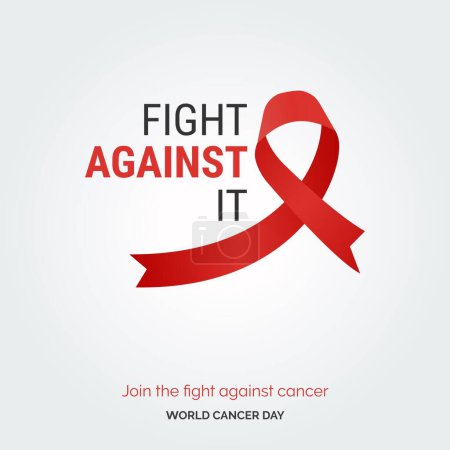 Illustration for Fight Against It Ribbon Typography. join the fight against cancer - World Cancer Day - Royalty Free Image