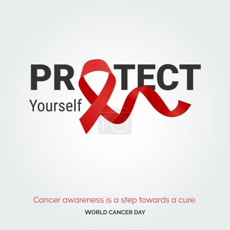 Téléchargez les illustrations : Protect Yourself Ribbon Typography. Cancer awareness is a step towards a cure - World Cancer Day - en licence libre de droit