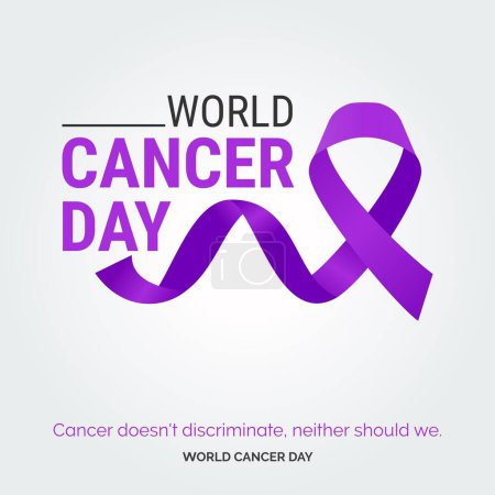 Téléchargez les illustrations : Cancer doesn't discriminate. neaither should we - World Cancer Day - en licence libre de droit