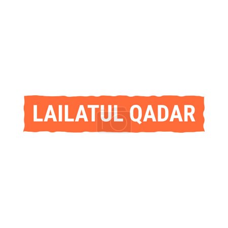 Téléchargez les illustrations : Bannière d'appel vectoriel orange Lailatul Qadr avec des informations sur la nuit du pouvoir au Ramadan - en licence libre de droit