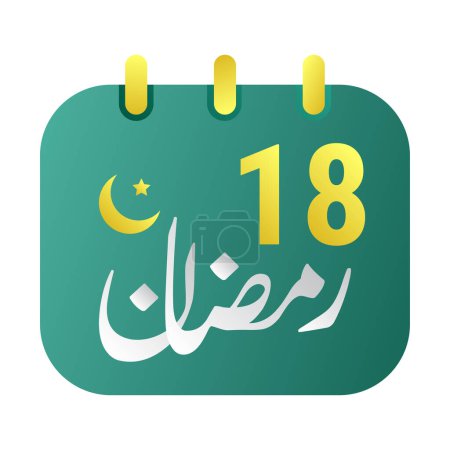 Illustration for 18th Ramadan Icons Elegant Green Calendar with Golden Crescent Moon. English Text. and Arabic Calligraphy. - Royalty Free Image