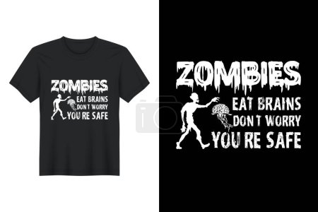 Ilustración de Zombies Eat Brains No te preocupes, estás a salvo, Diseño de camisetas de Halloween - Imagen libre de derechos