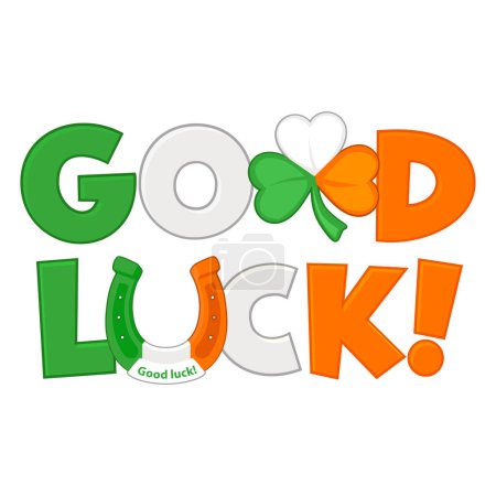 Illustration for The inscription Good luck in the colors of the Irish flag. The symbols of good luck horseshoe and clover. - Royalty Free Image