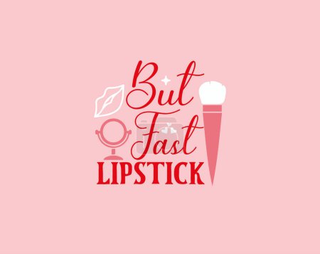 Ilustración de Maquillaje Vector Ilustración dibujada a mano Lápiz labial rosa y tipografía de labios Cita camiseta - Imagen libre de derechos