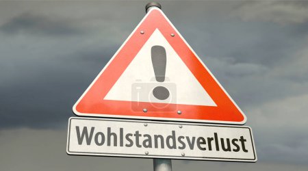 Photo for Warning sign with the German Wohlstandsverlust (word loss of wealth) - Royalty Free Image