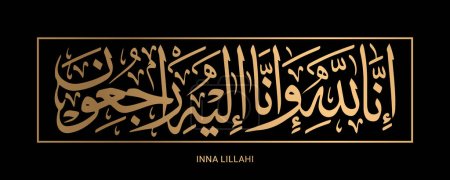 Téléchargez les illustrations : Inna lillahi wa Inna ilaihi fond sombre Calligraphie islamique illustration vectorielle de conception - en licence libre de droit