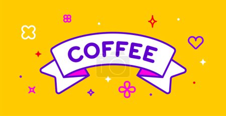 Illustration for Ribbon and banner Coffee. Greeting card with ribbon and word Coffee. Trendy barbie style barbiecore ribbon banner for card with text coffee on colorful yellow background. Vector Illustration - Royalty Free Image