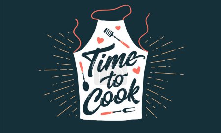 Illustration for Time to Cook. Kitchen apron. Wall decor, poster, sign, quote. Poster for kitchen design with apron for chef and lettering text Time to Cook. Vintage typography. Vector Illustration - Royalty Free Image