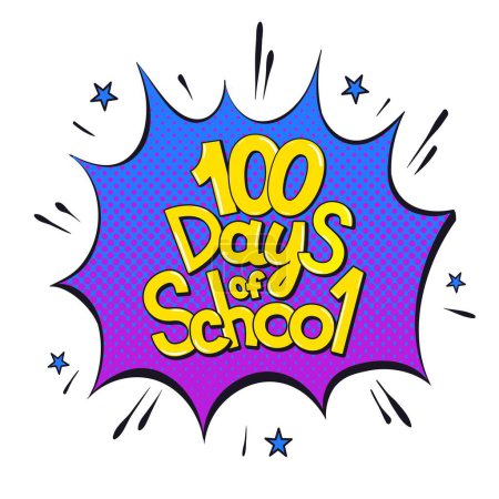 Ilustración de Explosión cómica con un texto de 100 días de escuela. Ilustración vectorial aislada sobre fondo blanco - Imagen libre de derechos