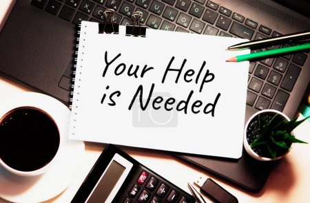 Photo for Your Help is Needed is written on white piece of paper. Employment Human Resources Help Wanted Manpower Recruitment Concept - Royalty Free Image
