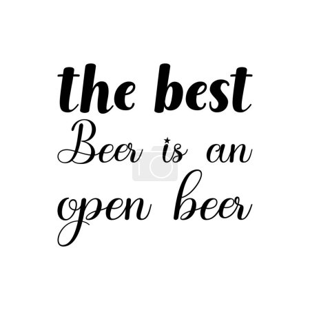Ilustración de La mejor cerveza es una frase de letras negras de cerveza abierta - Imagen libre de derechos