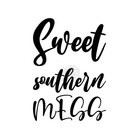 Illustration for Sweet southern mess black lettering quote - Royalty Free Image